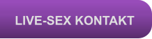 LIVE-SEX KONTAKT